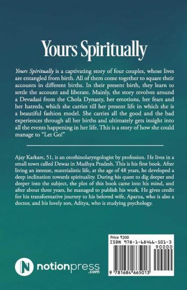 Yours Spiritually : A Story About Souls That Are Destined To Learn Lessons Together