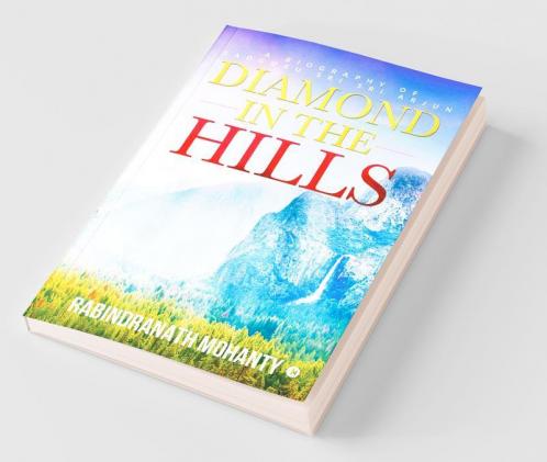 Diamond In The Hills: A Biography Of Sadguru Sri Sri Arjun