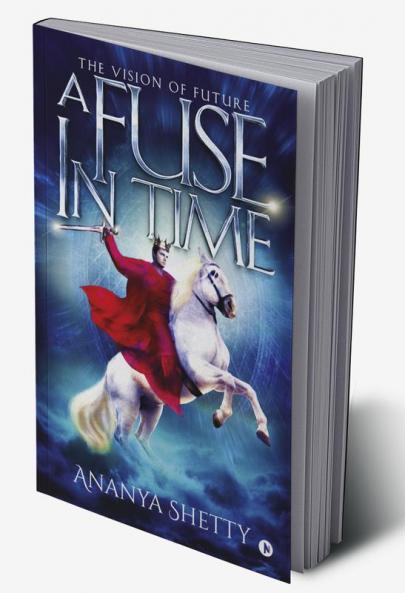 A Fuse In Time : The Vision of Future