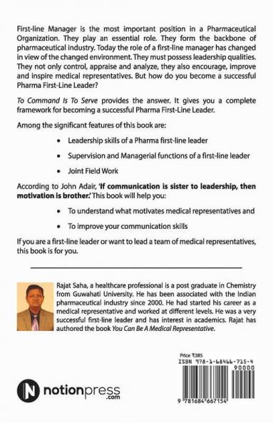 To Command Is to Serve: That’s a True Pharma First-Line Leader