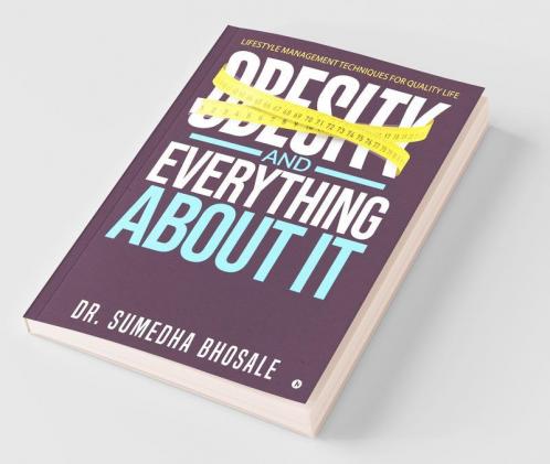 Obesity and Everything about It