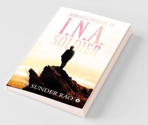 Reminiscences Of An I.N.A. Soldier