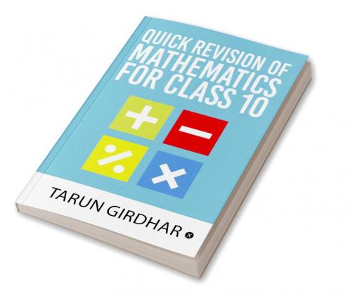 Quick Revision of Mathematics For Class 10