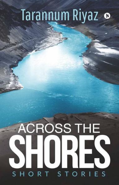 Across The Shores : Short Stories