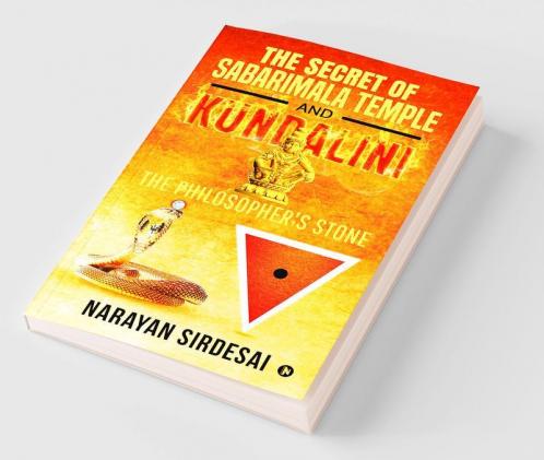 The Secret of Sabarimala Temple and Kundalini : The Philosopher's Stone