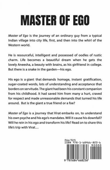 Master Of Ego : A Story Of A Man And His Masks