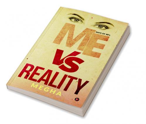 ME Vs REALITY : DAYS OF 90's