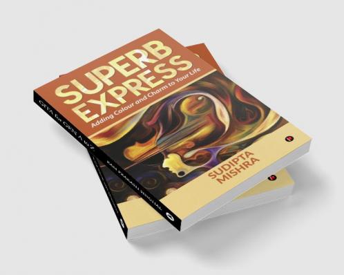 Superb Express : Adding colour and charm to your life