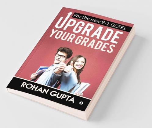 Upgrade Your Grades : For The New 9-1 Gcses