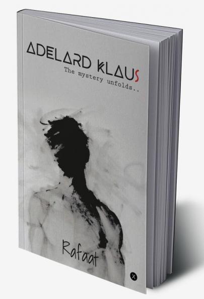 Adelard Klaus : The Mystery Unfolds
