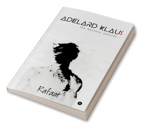 Adelard Klaus : The Mystery Unfolds