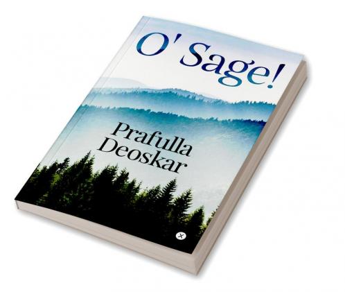 O’ Sage!