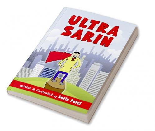 Ultra Sarin : The Adventures of Ultra Sarin