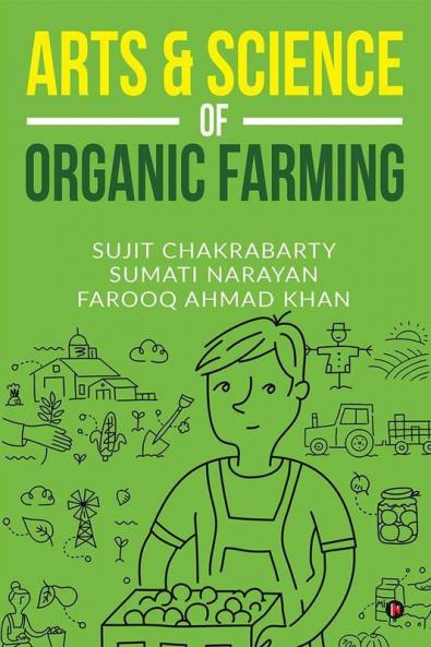 Arts & Science Of Organic Farming