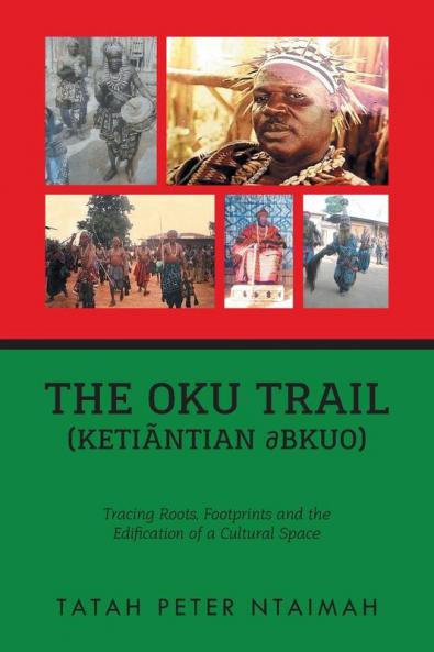 The Oku Trail (Ketiãntian ?bkuo)