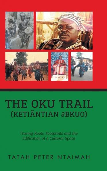 The Oku Trail (Ketiãntian ?bkuo)