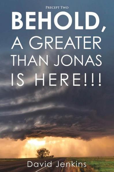Precept two;  Behold A Greater Than Jonas Is Here!!!