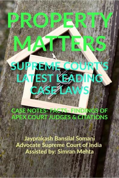 'Property Matters' Supreme Court's Latest Leading Case Laws