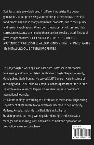 EFFECT OF CARBIDE PRECIPITATION ON 316L AUSTENITIC STAINLESS STEEL WELDED JOINTS : INVESTIGATING THE METALLURGICAL & TENSILE PROPERTIES