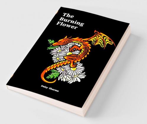 The Burning Flower : Unfolding The Mystery