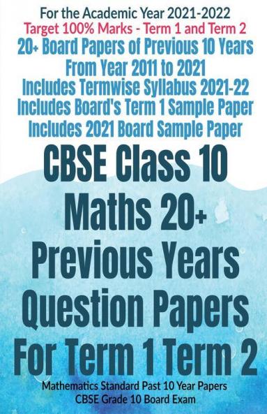 Cbse Class 10 Maths 20+ Previous Years Question Papers For Term 1 Term 2 : Mathematics Standard Past 10 Year Papers Cbse Grade 10 Board Exam
