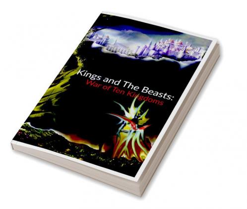 Kings and The Beasts: War of Ten Kingdoms
