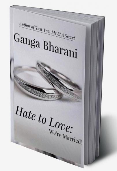 Hate To Love: We’re Married