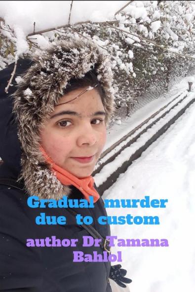 Gradual murder due to custom : This book is about custom which kill indirect people