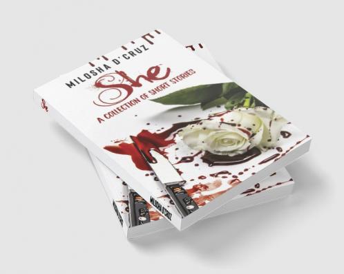 She : A Collection of Short Stories
