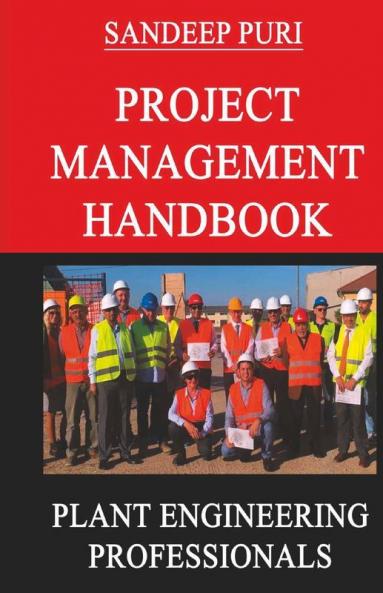 Project Management Handbook: Plant Engineering Professionals