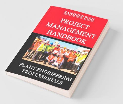 Project Management Handbook: Plant Engineering Professionals