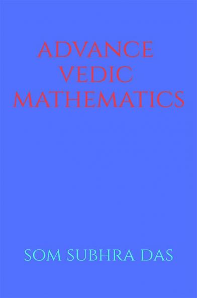 Advance Vedic Mathematics