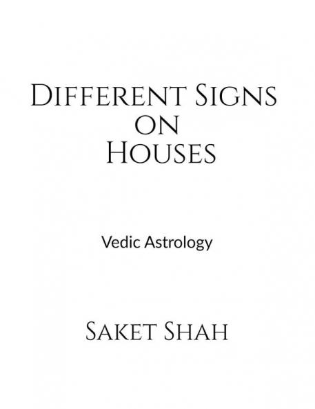Different Signs on Houses : Vedic Astrology