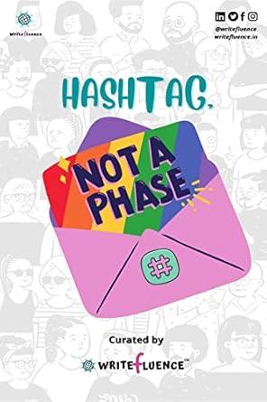 Hashtag Not A Phase : I love someone like me