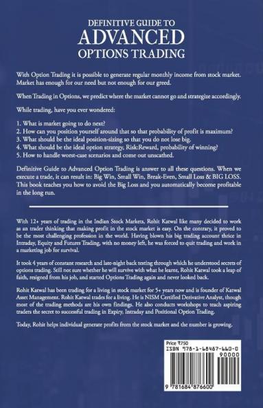 Definitive Guide To Advanced Options Trading A Quantitative And No-Nonsense Approach To Option Selling For Income Generation - Indian Context (Nse)