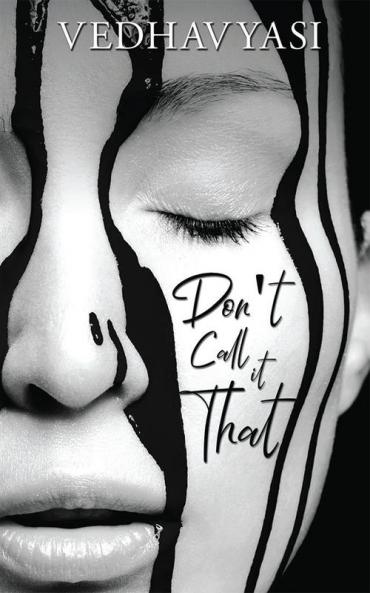 Don't Call It That