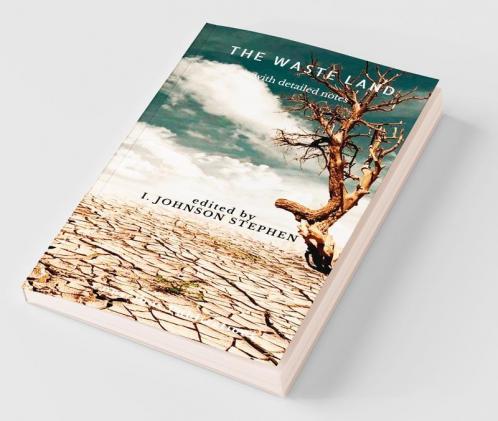 The Waste Land With Detailed Notes