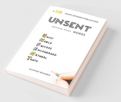 Unsent Words : Acrostic Style
