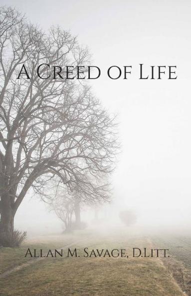 A Creed Of Life