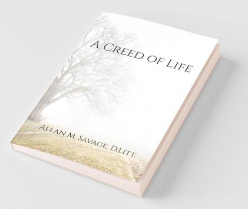 A Creed Of Life