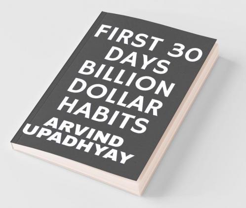 FIRST 30 DAYS BILLION DOLLAR HABITS