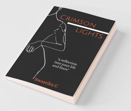 Crimson Lights : A Reflection Into Your Life And Fears
