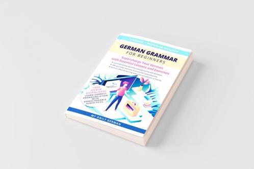 German Grammar for Beginners Textbook + Workbook Included