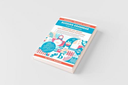 Russian Grammar for Beginners Textbook + Workbook Included