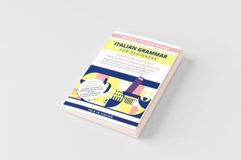 Italian Grammar for Beginners Textbook + Workbook Included