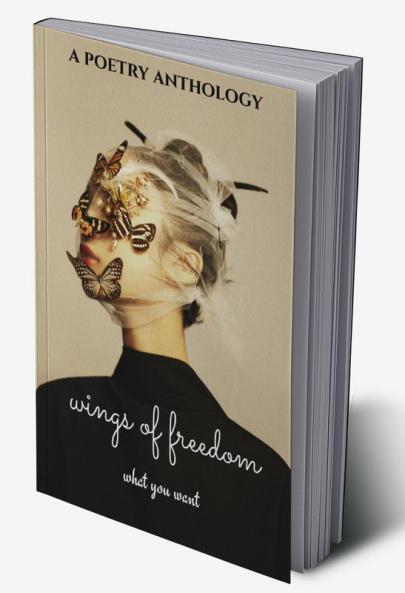 Wings of Freedom : What you want