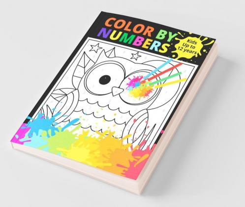Color By Numbers - Kids Up To 12 Years: Coloring Book By Numbers - Play And Color By Number Cute Animals Fruits And Vegetables Toys And Much More Amazing Images To Color By Number Activity Col...