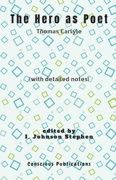 The Hero As Poet: With Detailed Notes