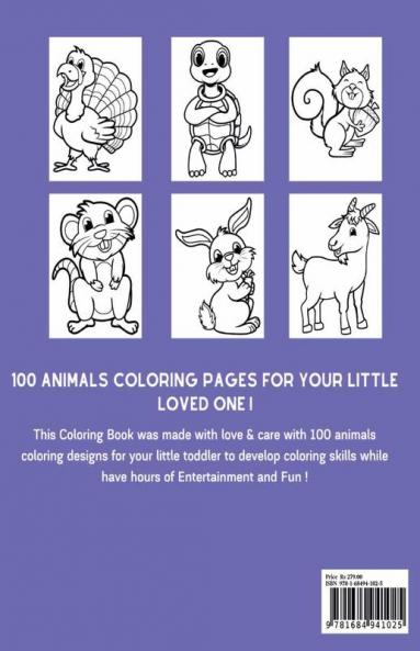 100 animals for toddlers coloring book ages 2-4 : Funny and Happy Animals Coloring Designs for Preschool and Kindergarten suitable for Little Kids Girls & Boys age 2-4 | 100 Easy Educational C...