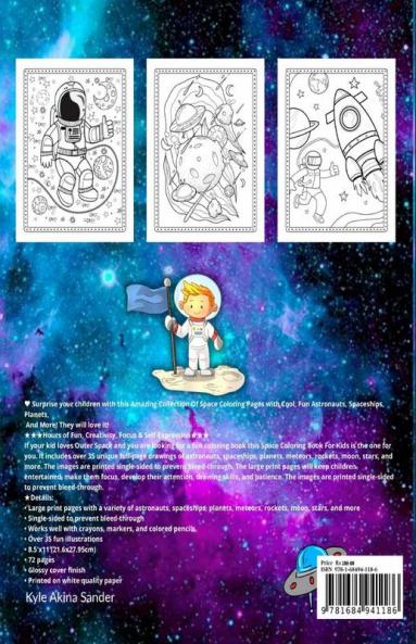 Space Coloring Book For Kids : Outer Space Coloring Book For Kids Ages 4-8 | Amazing Astronauts Space Ships Rockets Planets And More